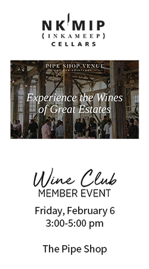 Wine Club Exclusive Event | Fri Feb 6 3:00pm